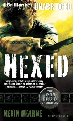 Kevin Hearne: Hexed (AudiobookFormat, Brilliance Audio)