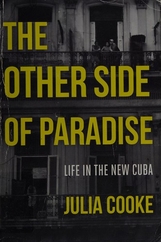 Julia Cooke: The other side of paradise (2014, Seal Press)