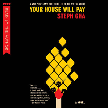 Steph Cha, Greta Jung (reader), Glenn Davis (reader): Your House Will Pay (AudiobookFormat, HarperCollins)