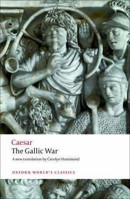 Julius Caesar: Seven commentaries on the Gallic war (2008)