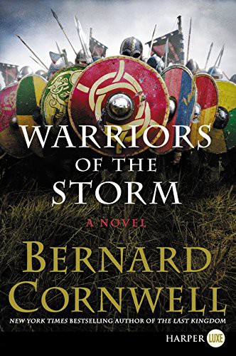 Bernard Cornwell: Warriors of the Storm (Paperback, HarperLuxe)