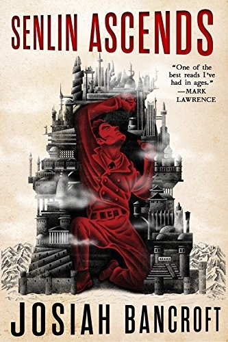 Josiah Bancroft, Josiah D Bancroft, Leino M Ian: Senlin Ascends (Paperback, 2018, Orbit)