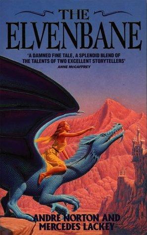 Mercedes Lackey, Andre Norton: The Elvenbane (Paperback, 1993, Grafton)