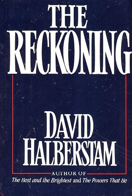 David Halberstam: The Reckoning (Hardcover, 1986)