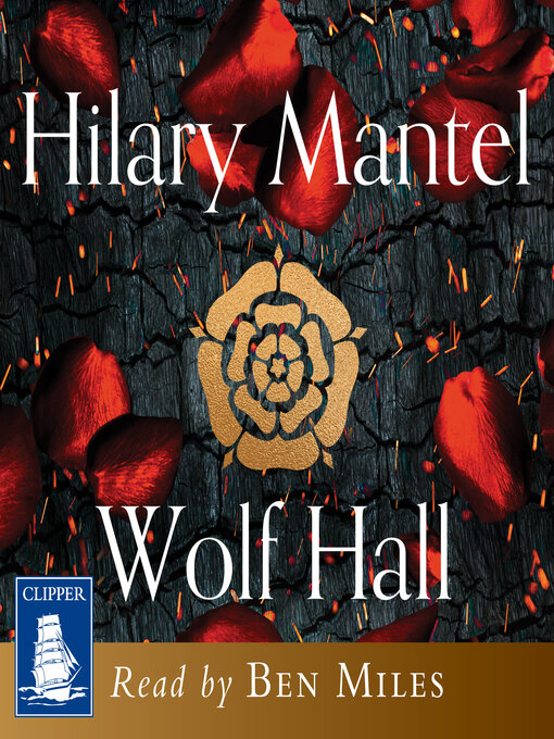 Hilary Mantel, Ben Miles (Narrator): Wolf Hall (AudiobookFormat, 2020, W. F. Howes Ltd)