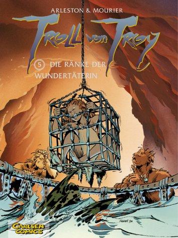 Jean-Louis Mourier, Christophe Arleston: Troll von Troy, Bd.5 (Paperback, German language, Carlsen)