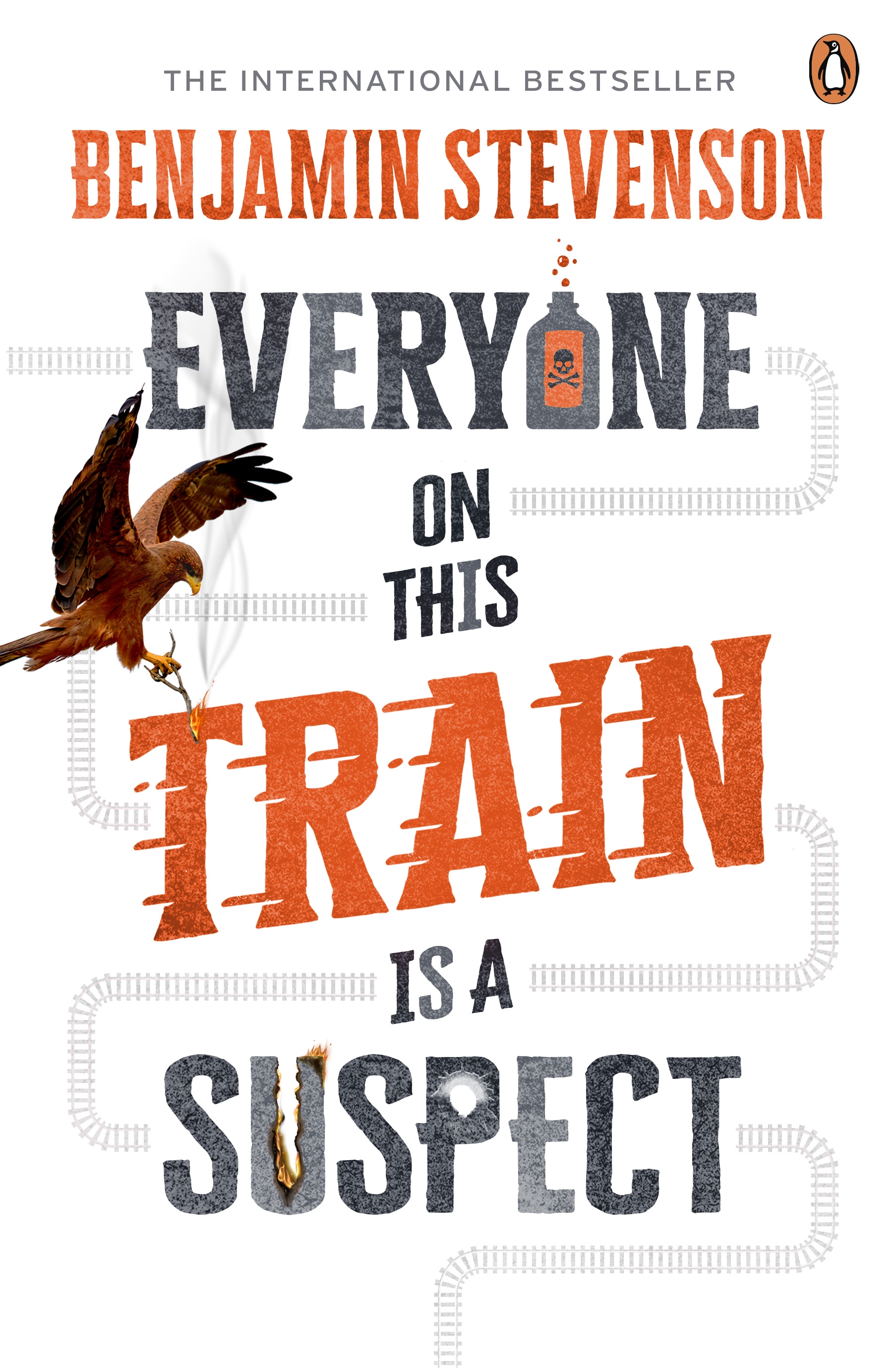 Benjamin Stevenson: Everyone on This Train Is a Suspect (Paperback, 2024, Penguin Books, Limited)