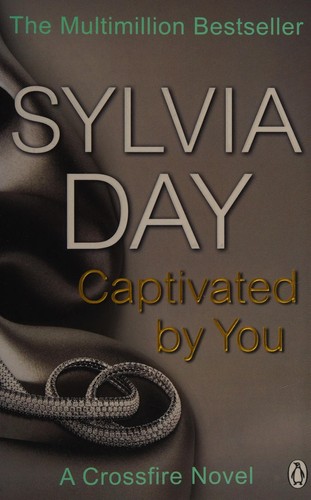Sylvia Day: Captivated by you (2014)