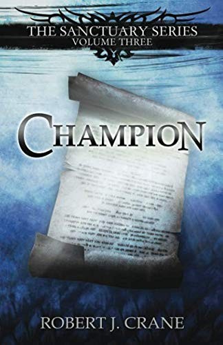 Robert J. Crane: Champion (Paperback, CreateSpace Independent Publishing Platform)