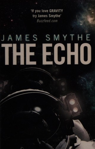 J. P. Smythe: The echo (2014, Harper Voyager)