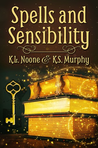 K.L. Noone, K.S. Murphy: Spells and Sensibility (EBook, 2022, JMS Books)
