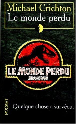 Michael Crichton: Le Monde Perdu (Paperback, French language, 1999, Pocket (FR))