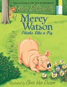 Kate DiCamillo: Mercy Watson Thinks Like a Pig (Paperback, 2011, Candlewick Press)