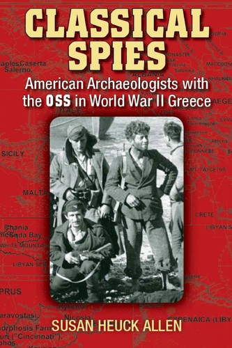Susan Heuck Allen: Classical spies (2011, University of Michigan Press)