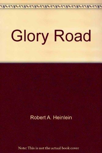 Robert A. Heinlein: Glory Road (1986, Berkley)