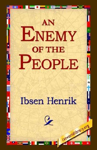 Henrik Ibsen: An Enemy Of The People (Paperback, 1st World Library)