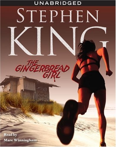 Stephen King: The Gingerbread Girl (AudiobookFormat, 2008, Simon & Schuster Audio)