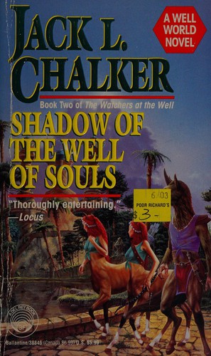 Jack L. Chalker: Shadow of the well of souls (1994, Ballantine Books)