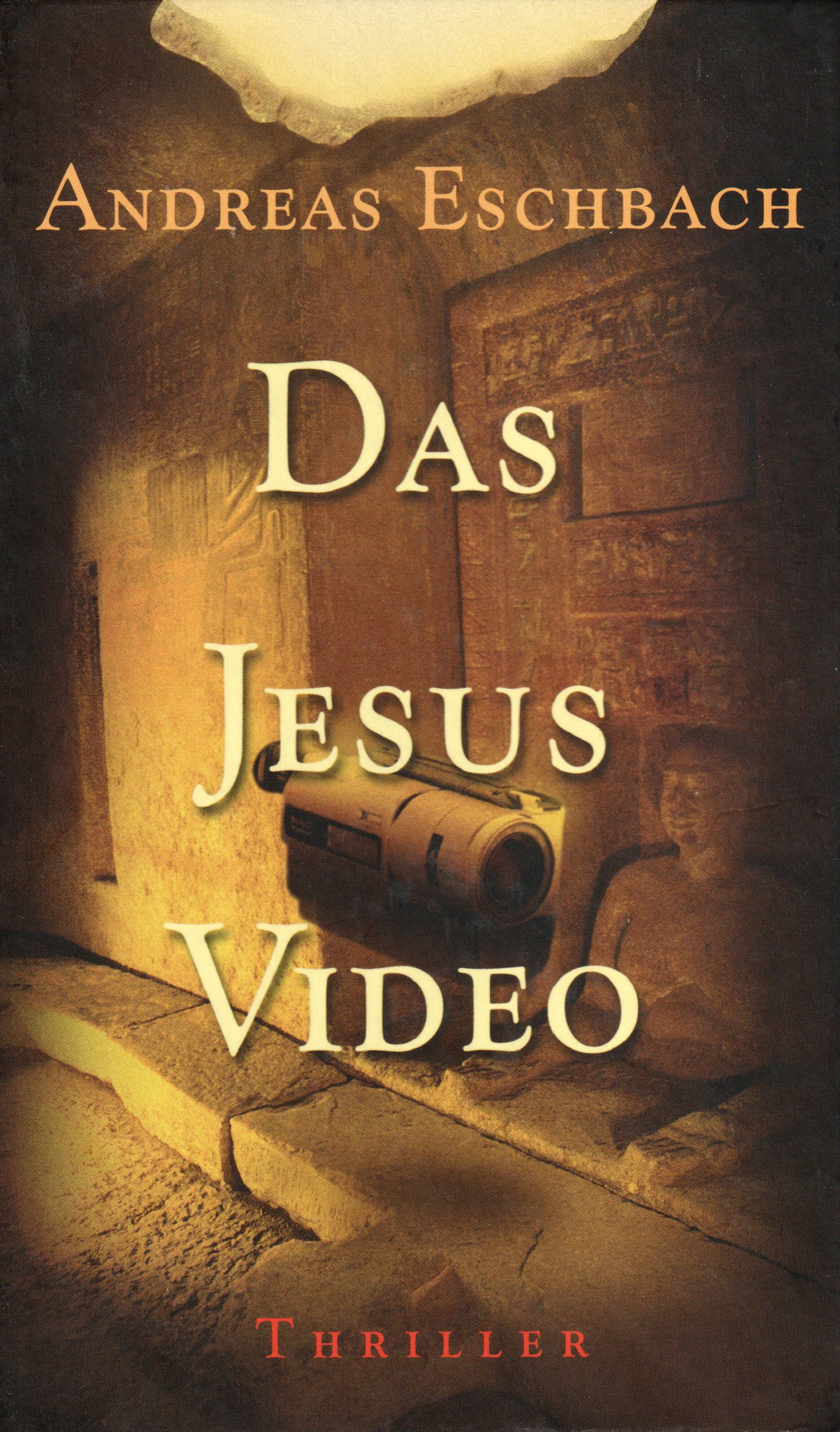 Andreas Eschbach: Das Jesus Video (Hardcover, German language, 1998, Weltbild)