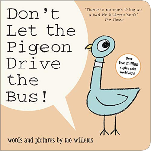 Mo Willems: Dont Let The Pigeon Drive The Bus (Walker Books Ltd)