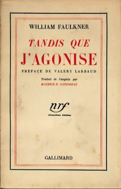 William Faulkner: Tandis que j'agonise (French language, 1934, Éditions Gallimard)
