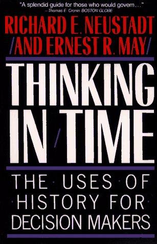 Richard E. Neustadt: Thinking In Time  (Paperback, Free Press)