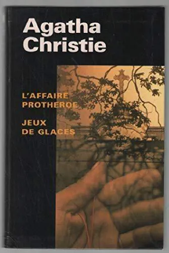 Agatha Christie: L'affaire Protheroe - Jeux de glaces (French language, 1997, France Loisirs)