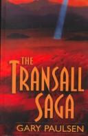 Gary Paulsen: The Transall saga (1999, Thorndike Press)