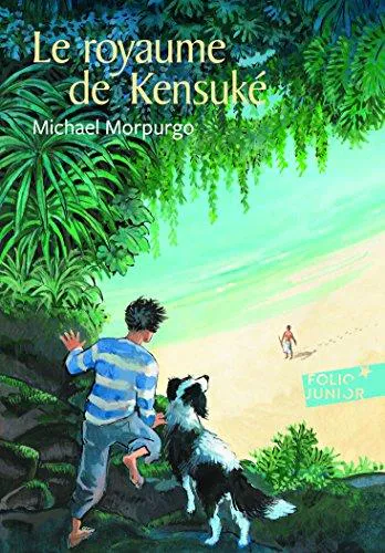 Michael Morpurgo: Le royaume de Kensuké (French language, 2007, Gallimard Jeunesse)