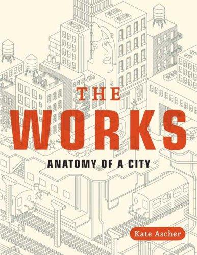 Kate Ascher: The Works (Paperback, Penguin (Non-Classics))