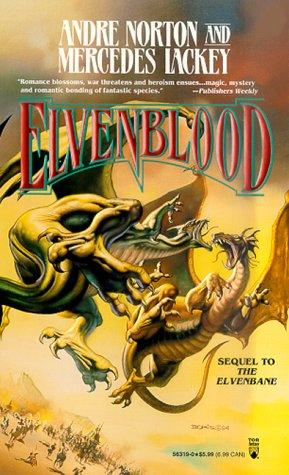 Andre Norton, Mercedes Lackey: Elvenblood (Halfblood Chronicles) (Paperback, Tor Fantasy)