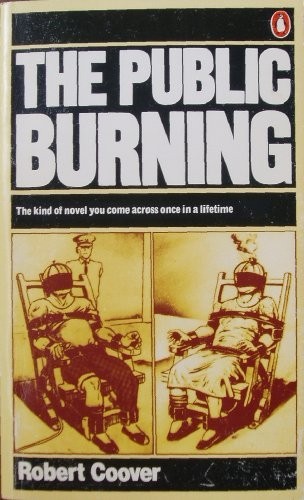 Robert Coover: The public burning (1979, Penguin)