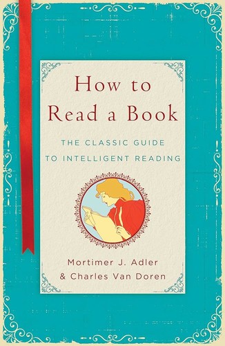 Mortimer J. Adler, Charles Van Doren, Charles van Doren: How to Read a Book (1940, A Touchstone Book)