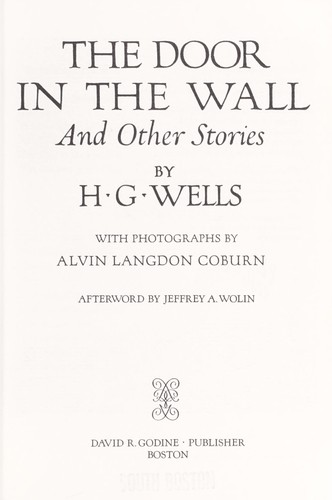 H. G. Wells: The door in the wall, and other stories (1980, D.R. Godine)