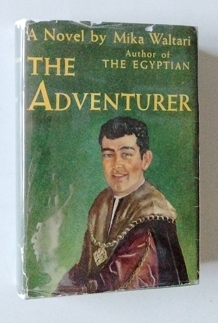 Mika Waltari: The Adventurer (Hardcover, 1950, Putnam)