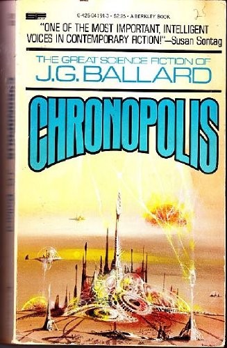 J. G. Ballard: Chronopolis (Berkley)