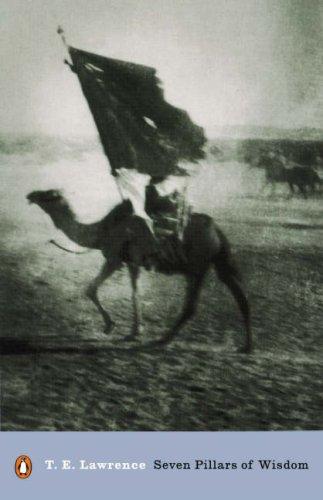T. E. Lawrence: Seven Pillars of Wisdom (Penguin Modern Classics) (Penguin Books Ltd)