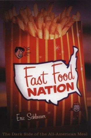 Eric Schlosser: Fast Food Nation (Hardcover, 2001, Thorndike Press)