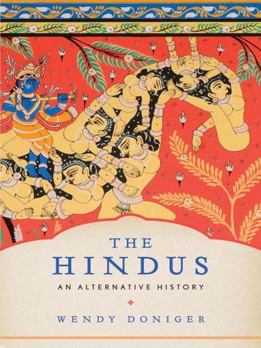 Wendy Doniger: The Hindus (EBook, 2009, Penguin USA, Inc.)