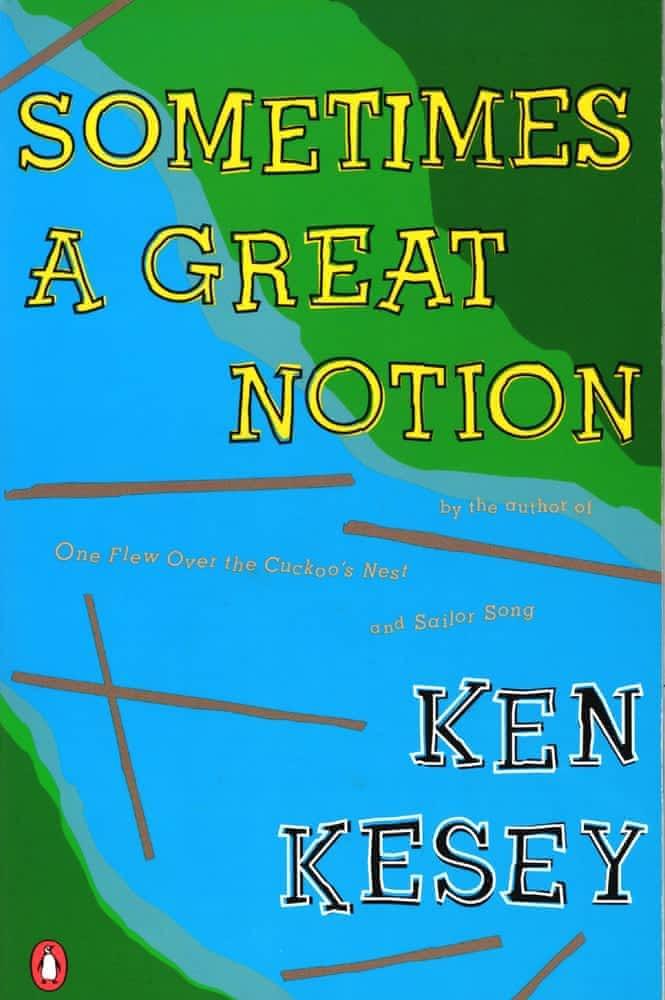 Ken Kesey: Sometimes a great notion (1988, Penguin Books)