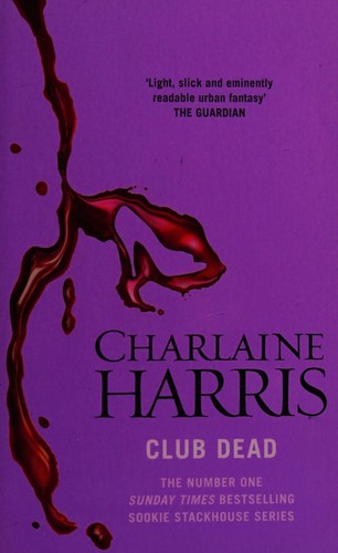 Charlaine Harris: Club dead (Undetermined language, 2004, Orion Publishing Group)