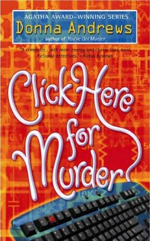 Donna Andrews, Donna Andrews: Click Here for Murder (A Turing Hopper Mystery) (Berkley)