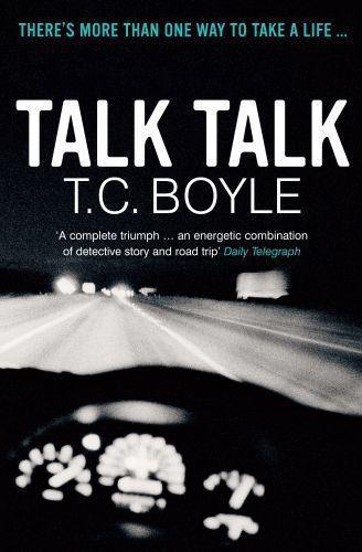 T. Coraghessan Boyle: Talk Talk