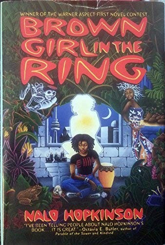 Nalo Hopkinson: Brown Girl in the Ring (Hardcover, Warner/Aspect)