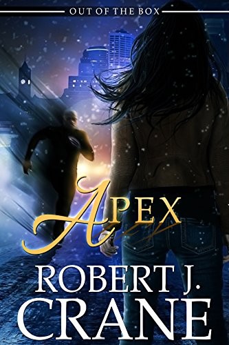 Robert J. Crane: Apex: The Girl in the Box Book 28 (Ostiagard Press)