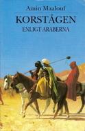 Amin Maalouf: Korstågen enligt araberna (Paperback, Swedish language, 2001, Alhambra)