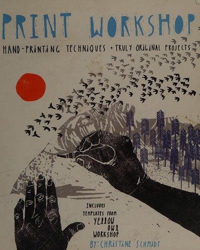 Christine Schmidt: Print workshop (2010, Potter Craft)