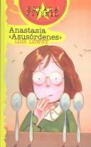 Lois Lowry, Ana Bustelo: Anastasia Asusordenes/Anastasia at Your Service (Hardcover, Spanish language, Tandem Library)