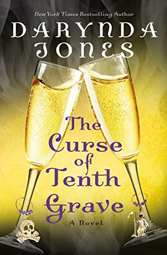 Darynda Jones: The Curse of Tenth Grave: A Novel (Charley Davidson Book 10) (St. Martin's Press)