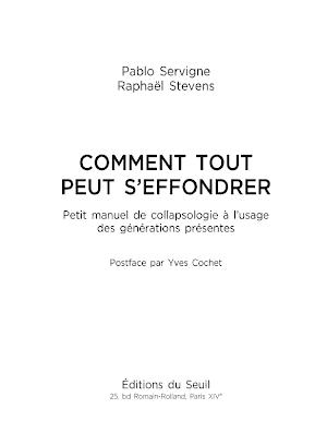 Pablo Servigne, Raphaël Stevens: Comment tout peut s'effondrer (French language)